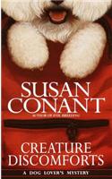Creature Discomforts: A Dog Lover's Mystery