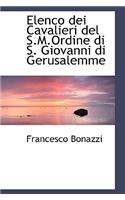 Elenco Dei Cavalieri del S.M.Ordine Di S. Giovanni Di Gerusalemme