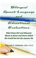 Bilingual Speech Language and Educational Evaluations