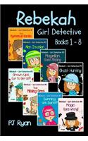 Rebekah - Girl Detective Books 1-8: Fun Short Story Mysteries for Children Ages 9-12 (The Mysterious Garden, Alien Invasion, Magellan Goes Missing, Ghost Hunting, Grown-Ups Out To Get 