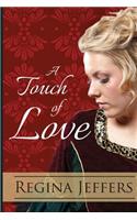 A Touch of Love