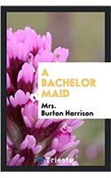Bachelor Maid