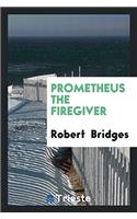 Prometheus the firegiver