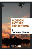Motion Picture Projection