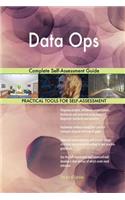 Data Ops Complete Self-Assessment Guide