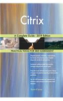 Citrix A Complete Guide - 2019 Edition