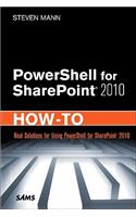 Powershell for Sharepoint 2010 How-To