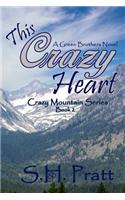This Crazy Heart: A Green Brother Novel