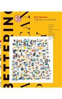 Bettering American Poetry Volume 2