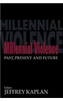 Millennial Violence