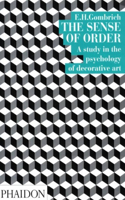 Sense of Order: A Study in the Psychology of Decorative Art