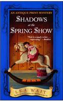 Shadows at the Spring Show