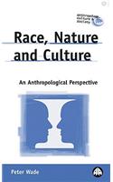 Race, Nature and Culture: An Anthropological Perspective