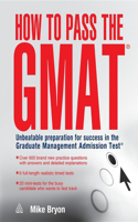 How to Pass the GMAT: Unbeatable Preparation for Success in the Graduate Management Admission Test(Elite Students Series)
