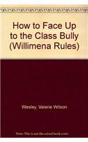 How to Face Up to the Class Bully
