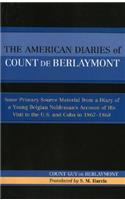 The American Diaries of Count de Berlaymont