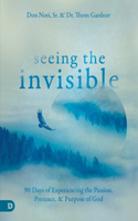 Seeing the Invisible