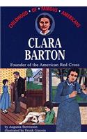Clara Barton: Founder of the American Red Cross