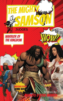 Mighty Samson and Delilah