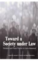 Toward a Society Under Law