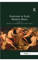 Eroticism in Early Modern Music