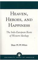 Heaven, Heroes and Happiness