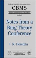 Notes from a Ring Theory Conference: (CBMS Regional Conference Series in Mathematics)
