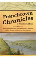Frenchtown Chronicles of Prairie Du Chien