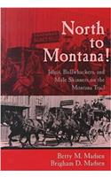 North To Montana