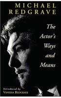 Actor's Ways and Means