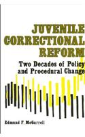 Juvenile Correctional Reform