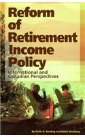 Reform of Retirement Income Policy