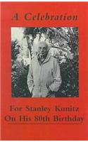 Celebration for Stanley Kunitz on His Eightieth Birthday