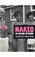 Naked as Nature Intented