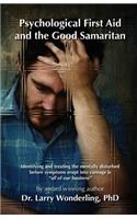 Psychological First Aid and the Good Samaritan