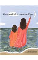 Charlas Entre Madre e Hija