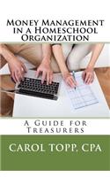 Money Management in a Homeschool Organization