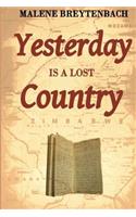 Yesterday Is a Lost Country