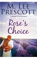Rose's Choice