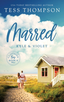 Marred: Kyle and Violet