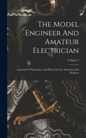 Model Engineer And Amateur Electrician