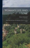 Woman's Life And Love