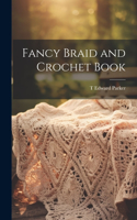 Fancy Braid and Crochet Book