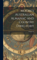 Moore's Australian Almanac and Country Directory; Volume 27