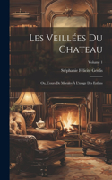 Les Veillées Du Chateau