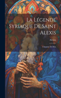 La Légende Syriaque de Saint Alexis