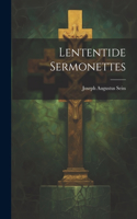 Lententide Sermonettes