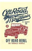 Offroad Adventure Mountain Off Road rebel The Toughest Vehicle