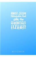 Hinter Jedem Lebensfrohen Kind Steht Ein Großartiger Erzieher