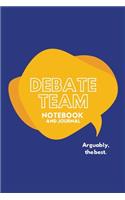 Debate Team Notebook and Journal Arguably the Best